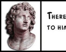Wall Quote - ALEXANDER THE GREAT - There is nothing impossible to him ...