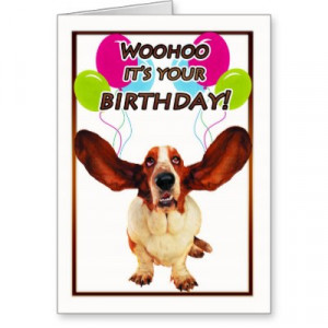 Basset Hound Birthday Cards...