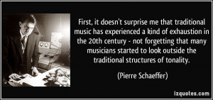 More Pierre Schaeffer Quotes