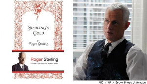 Video: Best Quotes from Roger Sterling's 'Mad Men' Memoir