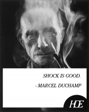 Quote of the Day: Marcel Duchamp