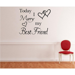 Vinyl Wall Decal - Today I Marry my Best Friend .....great for ...