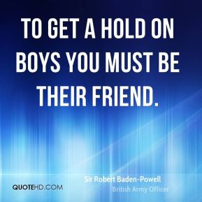Sir Robert Baden-Powell Quotes