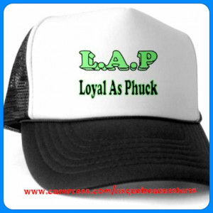 says LAP ( Loyal As Phuck) REPIN & LIKE if you ️ design or quote ...