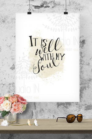 It is well with my soul, printable quote, 8x10 printable, A4 Printable ...