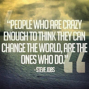 __janelle | #changetheworld #quotes #quoteoftheday #stevejobs #change ...