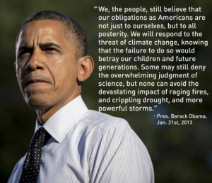... he said about the environment at his inagural speech, January 21, 2013