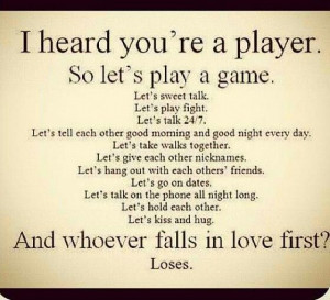 heard you're a player..