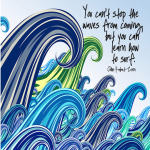 The combination of this encouraging quote and whimsical wave graphics ...