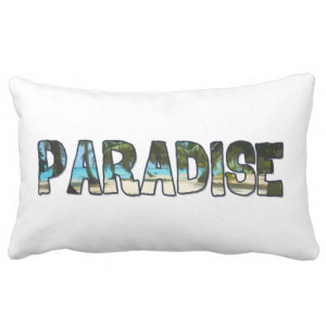 Tropical Paradise Quote Throw Pillow