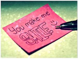 You Make Me Smile ”