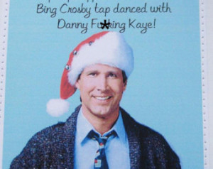 Mature funny Christmas Vacation car d. Clark Griswold quote. ...