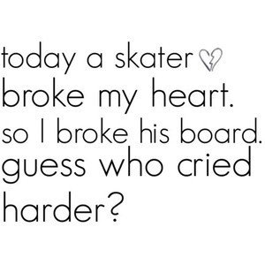 Love Skater Girls Quotes