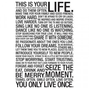 This Is Your Life Motivational Poster – 13×19
