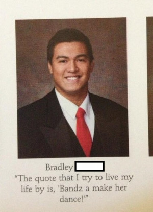 And the winner of the worst yearbook quote of the year is…