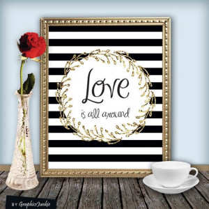 Quote+Print++Love+is+All+Around+Printable+wall+by+GraphicsJunkie,+$5 ...