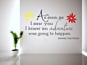 Winnie The Pooh Vinyl Decal Adventure Quote As Soon As I Saw You ...