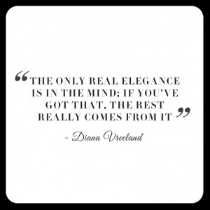 Quote by Diana Vreeland