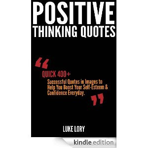 Positive Thinking Quotes: Quick 400+ Successful Quotes in Images to ...