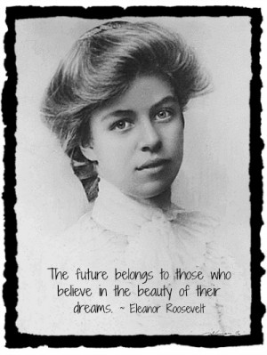 27 Courageous Quotes From Eleanor Roosevelt To Inspire You