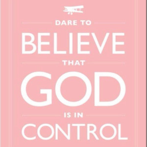God is in control.
