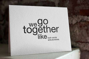 We Go Together Like cards