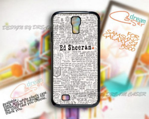 Ed Sheeran Quote - Print On Hard Case Samsung Galaxy S4 i9500