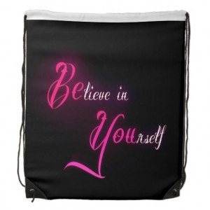 Believe in Yourself - be You tattoo girly quote Backpacks