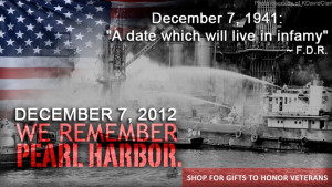 Pearl Harbor Remembrance Day 2012 Quotes