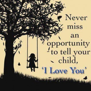 Inspirational quotes on loving your children