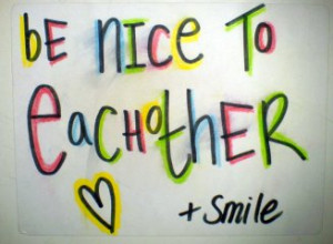 Sticker: Be Nice to Each Other and Smile