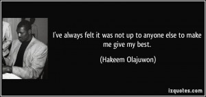 Hakeem Olajuwon Quote