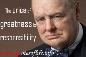 ... of-greatness-is-responsibility-Winston-churchill-leadership-quote.jpg
