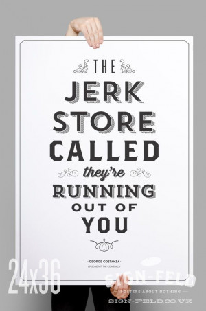 Jerk Store Poster - Seinfeld Quote Print Vintage by Signfeld, $20.00