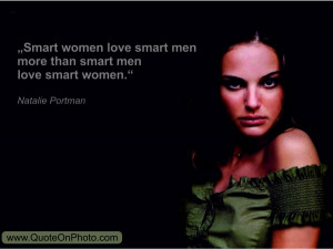 Smart Comments Quotes Smart women love smart men