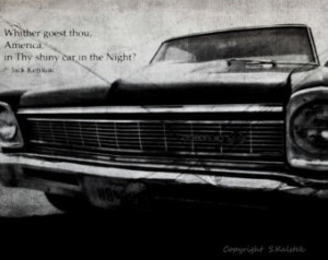 Jack Kerouac Quote Photograph Beatnik Generation Art Classic Car Black ...