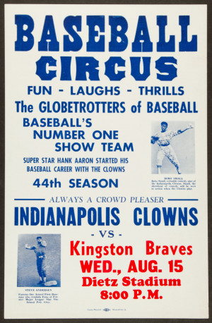 ... Baseball and Indianapolis Clowns Negro Leagues Promotional Broadside