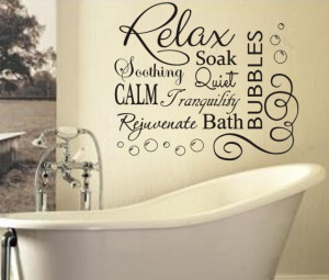 Soak & Relax Vinyl Bubbles Bath Quote / Large Vinyl Bathroom Wall ...