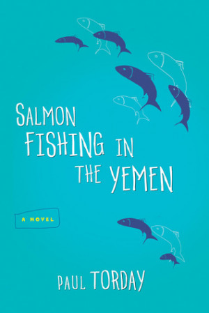 Start by marking Salmon Fishing in the Yemen as Want to Read