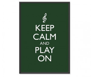 Keep Calm and Play On Music Poster - Keep Calm and Carry On - Musician ...