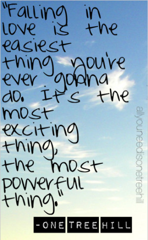 ... exciting thing, the most powerful thing.