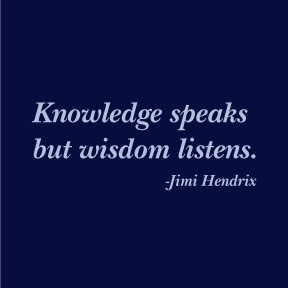 To aquire knowlege, one must study but to aquire wisdom one must ...