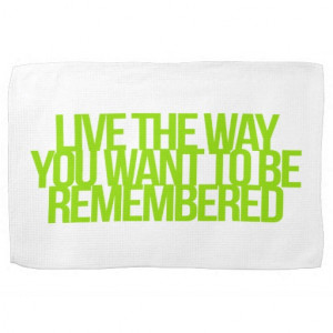 Inspirational and motivational quotes kitchen towels