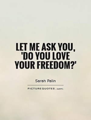 Freedom Quotes Sarah Palin Quotes