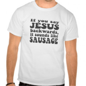Jesus Sayings T-shirts & Shirts
