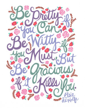 these beautiful, colourful quotes!designersof:Elsie De Wolfe Quote ...