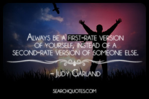 Always Be A First-Rate Version Of Yourself [ Promote this link! ]