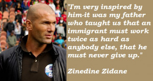 Zinedine Zidane Quotes on Football, the best Quote Collection