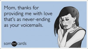 Mom Mothers Day Voice Mails Love Funny Ecard | Mother's Day Ecard ...