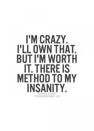 ... Week Quotes, I M Crazy, Birthday Quotes Guys, Crazy For You Quotes